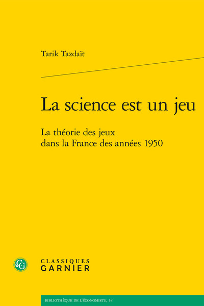 La science est un jeu - La théorie des jeux dans la France des années 1950