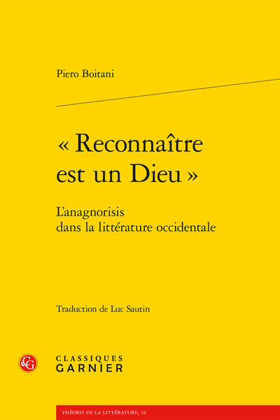 « Reconnaître est un Dieu » - L'anagnorisis dans la littérature occidentale