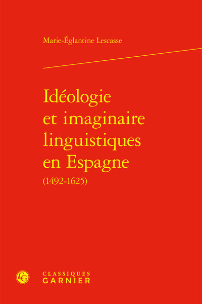 Idéologie et imaginaire linguistiques en Espagne