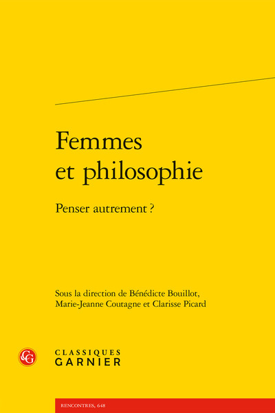 Femmes et philosophie - Penser autrement ?