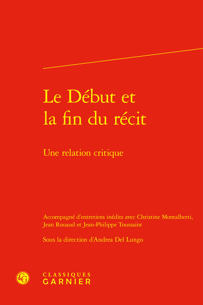 Le Début et la fin du récit - Une relation critique