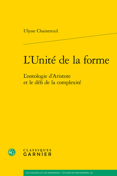 L'Unité de la forme - L'ontologie d'Aristote et le défi de la complexité