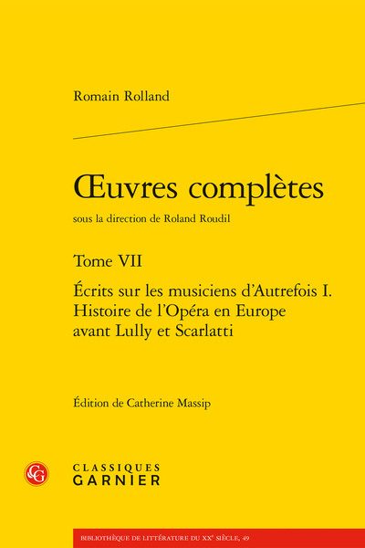 oeuvres complètes - Écrits sur les musiciens d'Autrefois I. Histoire de l'Opéra en Europe avant Lully et Scarlatti