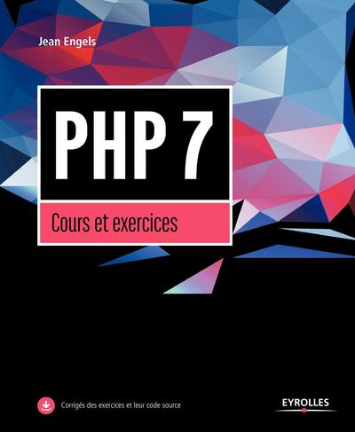 PHP 7 - Cours et exercices