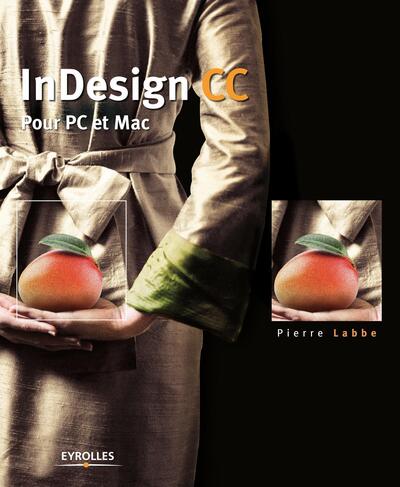 InDesign CC - Pour PC et Mac