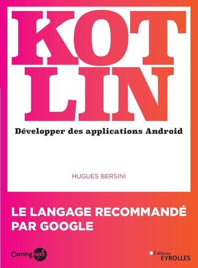 Kotlin - Développer des applications Android