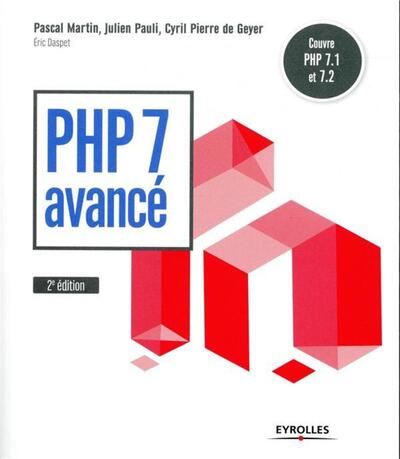 PHP 7 avancé - Couvre PHP 7.1 et 7.2