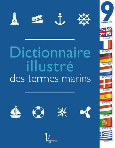 Dictionnaire illustré des termes marins - En 9 langues
