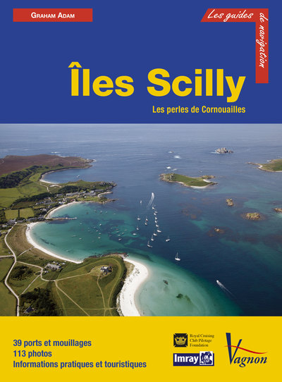 Guide Imray - Îles Scilly - Les Perles De Cornouailles