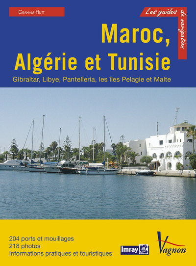 Guide Imray - Maroc, Algérie et Tunisie - Gibraltar, Libye, Pantelleria, les îles Pelagie et Malte