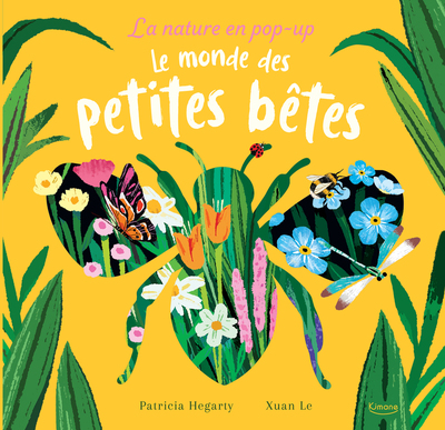 La nature en pop-up - le monde des petites bêtes
