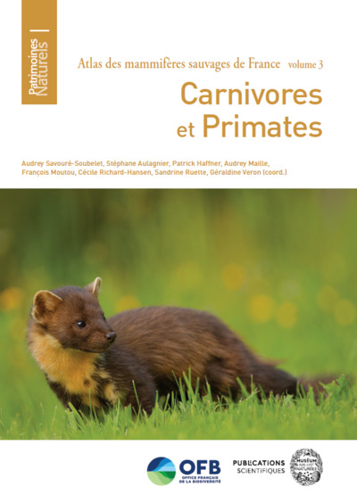 Atlas des mammifères sauvages de France - Vol 3 - Carnivores et primates