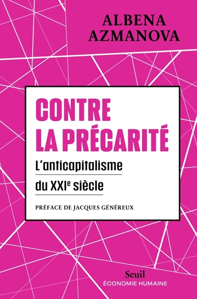 Contre la précarité - L'anticapitalisme du XXIe siècle