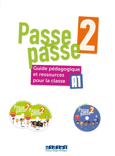 Passe-passe 2 - Niv. A1 - Guide pédagogique et ressources pour la classe + 2 CD mp3 + 1 DVD