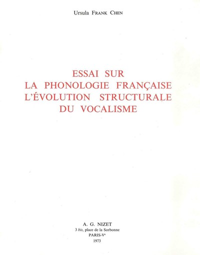 Essai sur la phonologie française, l'évolution structurale du vocalisme