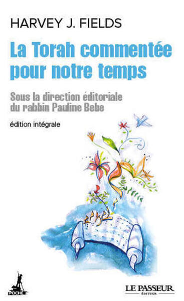 La Torah commentée pour notre temps - Edition intégrale