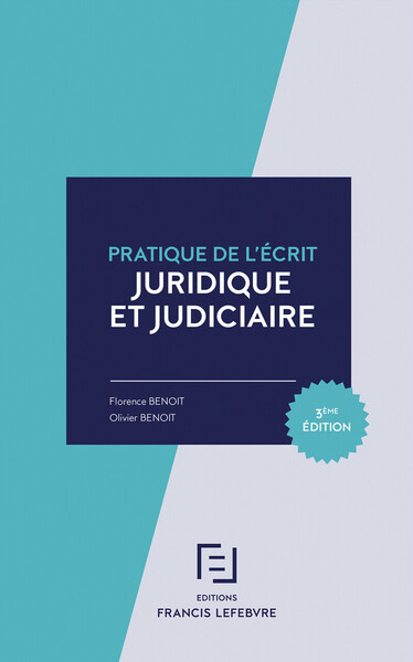 Pratique de l'écrit juridique et judiciaire