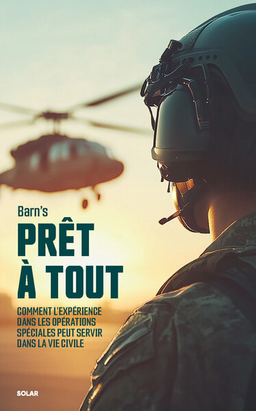 Prêt à tout - Forces spéciales et unités d'élite