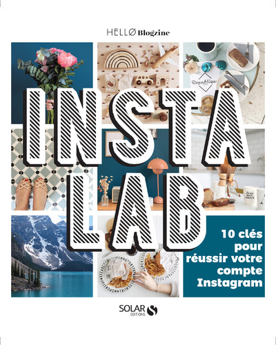 Instalab - 10 clés pour réussir votre compte Instagram