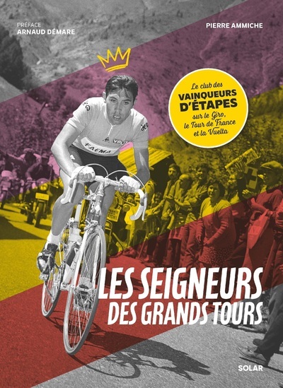 Les seigneurs des grands tours