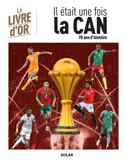 Il était une fois la CAN