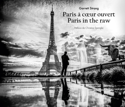Paris à cœur ouvert - Paris in the Raw