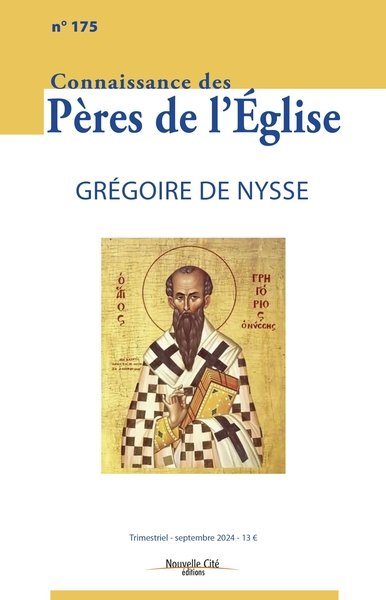 Connaissance des Pères de l'Église n°175 - Grégoire de Nysse