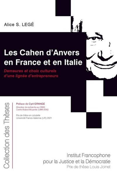 Les Cahen d'Anvers en France et en Italie - Demeures et choix culturels d'une lignée d'entrepreneurs