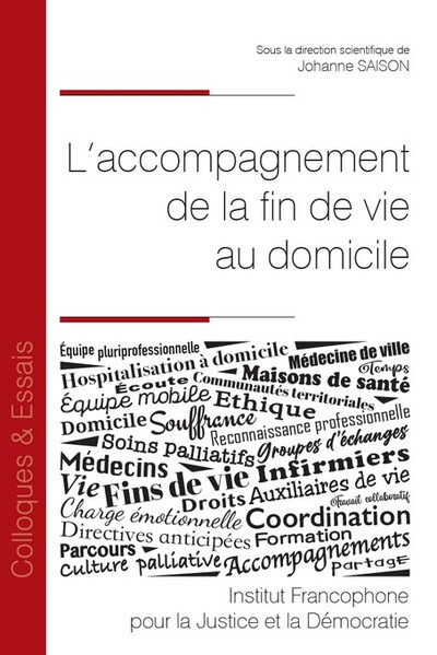 L’accompagnement de la fin de vie au domicile