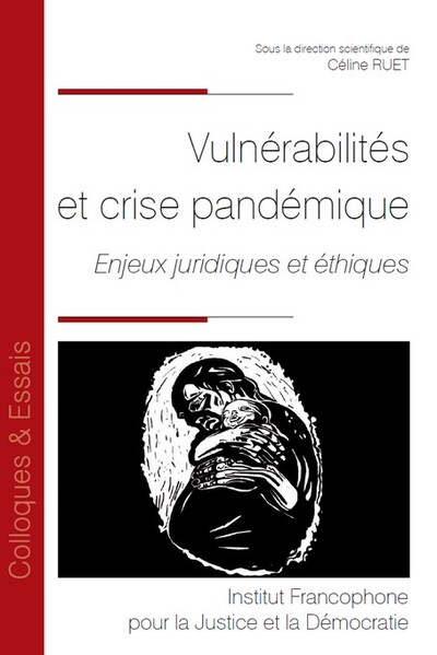 Vulnérabilités et crise pandémique - Enjeux juridiques et éthiques