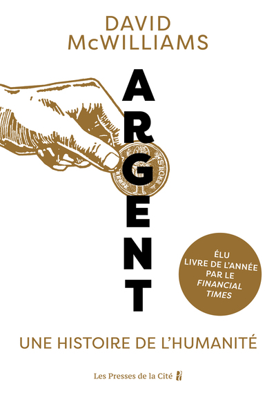 Argent. Une histoire de l'humanité