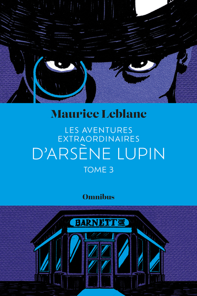 Les Aventures extraordinaires d'Arsène Lupin Tome 3