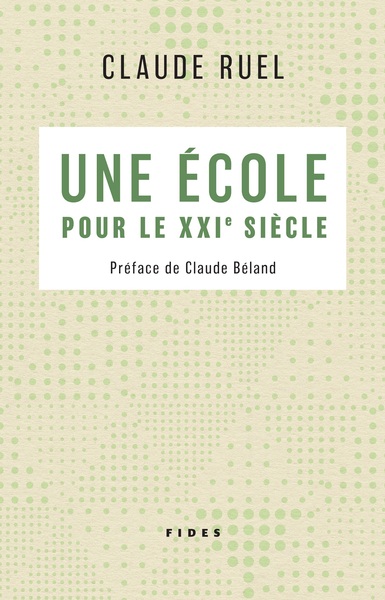 ECOLE POUR LE XXI SIECLE (UNE)