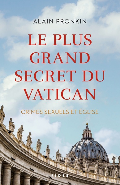 Le plus grand secret du Vatican - Crimes sexuels et Église