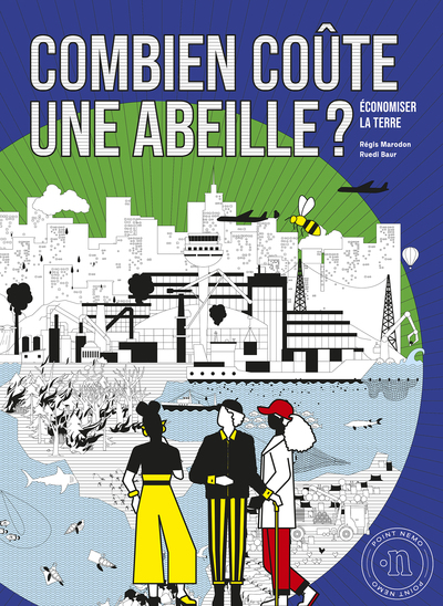 Combien coûte une abeille ? - Economiser la Terre