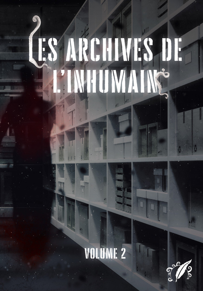 Les Archives de l'Inhumain - Vol. 2.