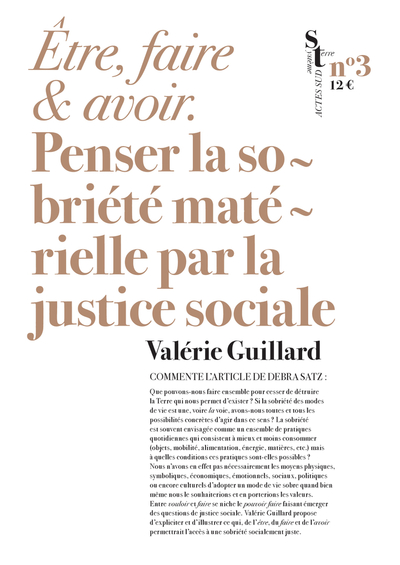 ETRE, FAIRE ET AVOIR - Penser la sobriété matérielle par la justice sociale
