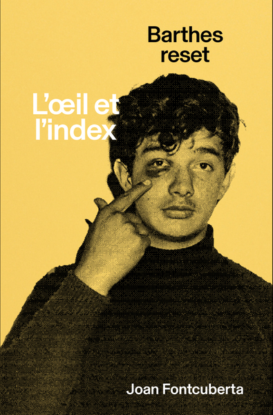 L'oeil et l'index - Barthes reset