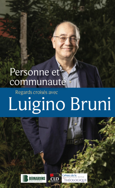 Personne et communauté - Regards croisés avec Luigino Bruni