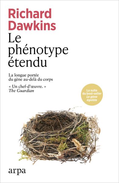 Le phénotype étendu - La longue portée du gène au-delà du corps
