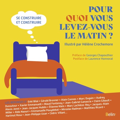 Pour quoi vous levez-vous le matin ? - Se construire et construire