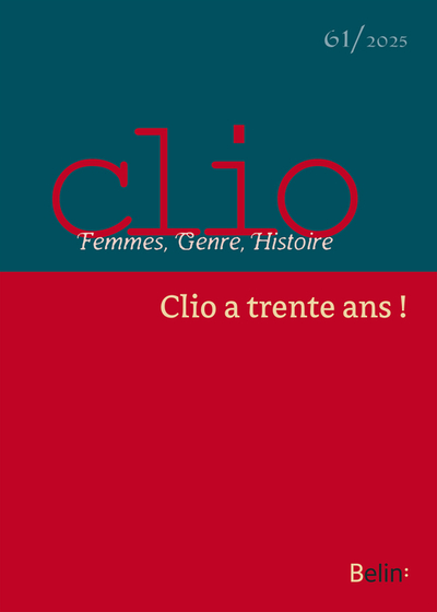 Clio n° 61 (1-2025) - Clio a trente ans !