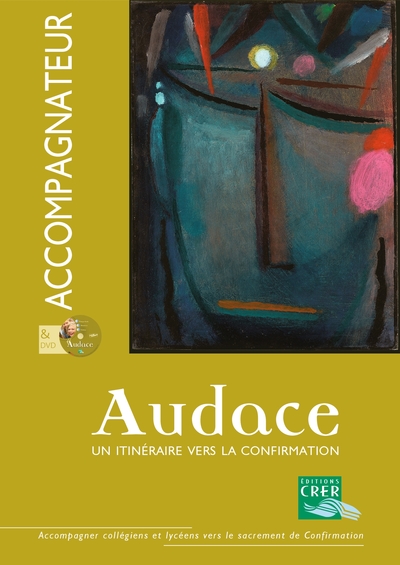Audace - Accompagnateur + DVD - Un itinéraire vers la confirmation