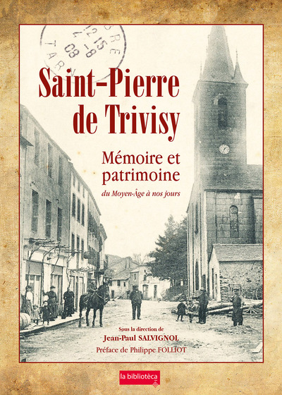 Saint-Pierre de Trivisy - Mémoire et patrimoine