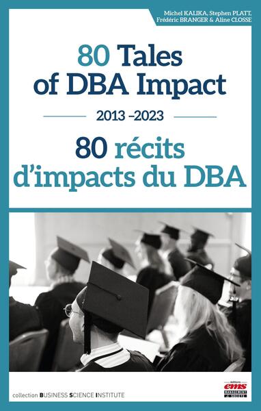 80 Tales of DBA Impact et#8211; 80 récits d'impacts du DBA - 2013-2023