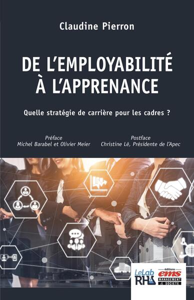 De l'employabilité à l'apprenance - Quelle stratégie de carrière pour les cadres