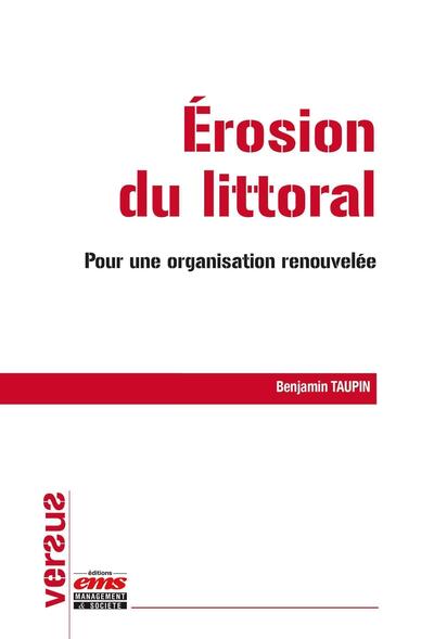 Érosion du littoral - Pour une organisation renouvelée