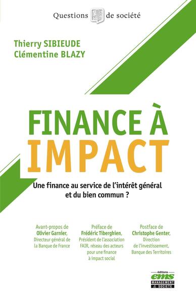 Finance à impact - Une finance au service de l'intérêt général et du bien commun ?