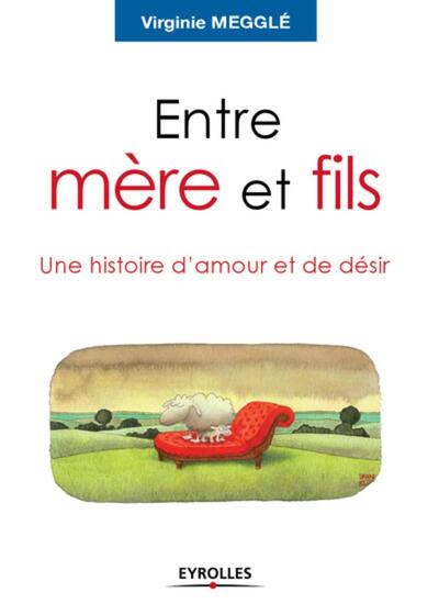 Entre mère et fils - Une histoire d'amour et de désir