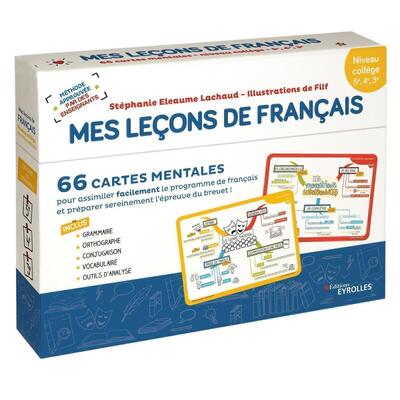 Mes leçons de français - niveau collège - 66 cartes mentales pour assimiler facilement le programme de français et préparer sereinement l'épreuve du brevet ! Avec Livret